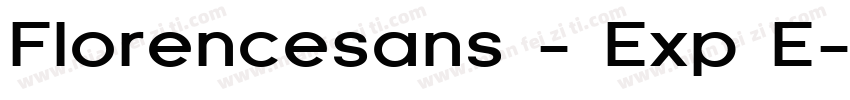 Florencesans - Exp E字体转换